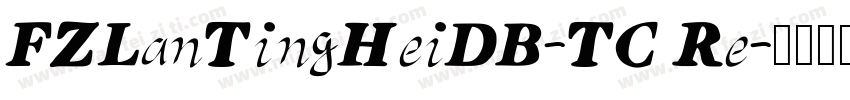 FZLanTingHeiDB-TC Re字体转换